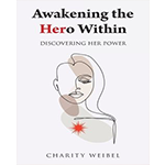 Awakening the Hero Within