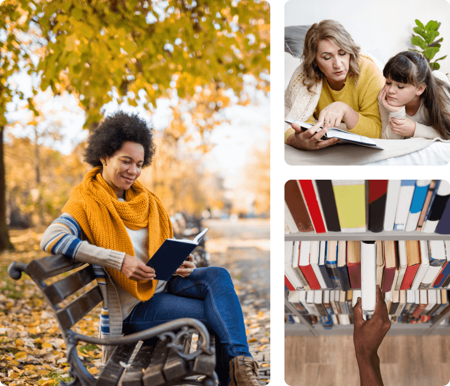 a collage of three images consisting a young African American woman sitting on a park bench reading a book during the Autumn season, a grandma reading to her grandchild while they lay on a bed together and an aerial view of a close up of a hand pulling a book out from a library shelf
